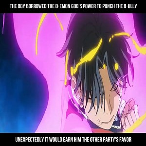 114K views · 2.3K reactions | The boy borrowed the D-emon God's power to punch the b-ully, unexpectedly it would earn him the other party's favor #Manhwa #Anime #Recap #Manga #Manhwarecap #AnimeRecap | Vn Review | Facebook