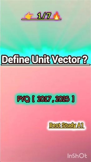 👉 HSC 2026 🔥 1 Mark Sure Question (1/7) | Unit Vector Definition #shorts #boardexam2026 #hsc2026