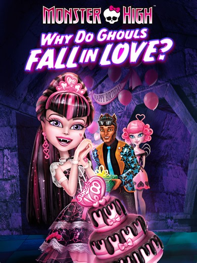 Monster High Why Do Ghouls Fall in Love (2011) Full Movie #MonsterHigh #MonsterHighWhyDoGhoulsFallinLove