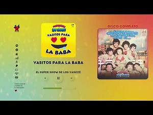 El Super Show De Los Vaskez - Cañonazos Matencera Con El… (Disco Completo)