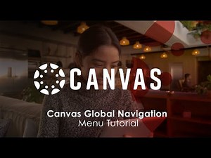 Canvas Global Navigation: Menu Tutorial