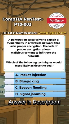 CompTIA PenTest+ (PT0-003) Exam-Style Practice Question 2026