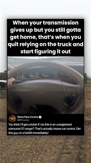 When your transmission gives up but you still gotta get home