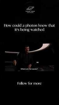 👀 How Does a Photon Know It's Being Watched? | Quantum Mystery Explained#space #photon