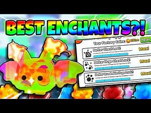 BEST ENCHANTS & METHODS!? !! F2P and P2W!! in SLIME UPDATE on PET SIMULATOR 99