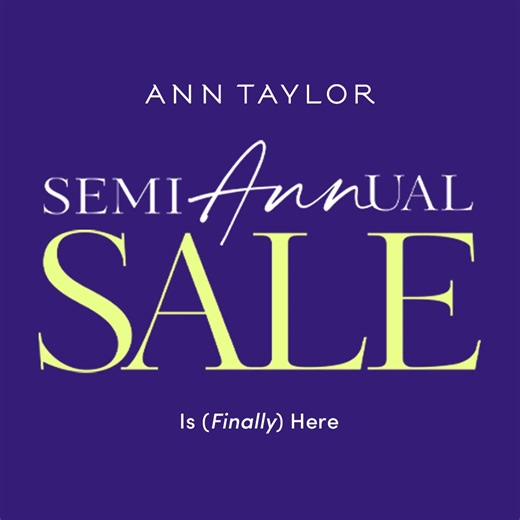 The sale you know and love is (finally) here. | Ann Taylor