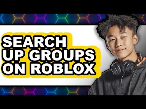 How to Search Up Groups on Roblox - Easy Guide