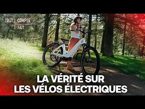 INVESTIGATION: The TRUTH about ELECTRIC bikes - Tout Compte Fait