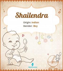 Shailendra Name Meaning, Origin, History, And Popularity