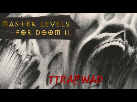 Master Levels for Doom II (100%) Walkthrough - Ttrap.wad | (Pistol-Start Each Map).
