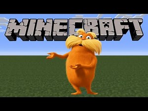 Minecraft Building The Lorax
