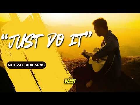 JUST DO IT — (Official Lyrics Video)