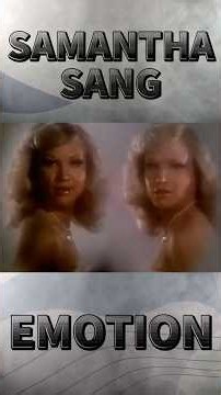 Samantha Sang - Emotion