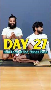 Day 27 Ardha Matsyendrasana (Half Lord of the Fishes Pose) | Complete Guide