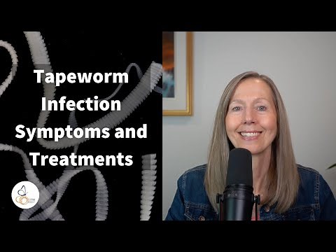 Tapeworm Infection Symptoms and Treatments | Pam Bartha