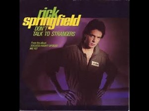 Rick Springfield - Don't Talk To Strangers (1982)