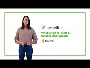 What’s New in Power BI – October 2025 Updates