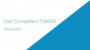 How to Replicate for Dell Compellent FS8600