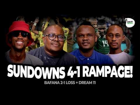 Sundowns Fire on All Cylinders, Bafana 2-1 Panama loss + Dream Bafana 11
