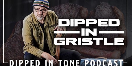 Dipped in Gristle with Greg Koch