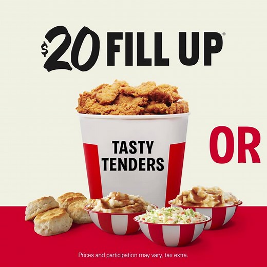 With KFC’s $20 Fill Up, you’ve got options for dinner! Choose between 8 pieces of chicken on the bone OR 12 tasty tenders—plus all the fixins! Swing by any drive-thru or order ahead at KFC.com. Prices and participation may vary. Tax extra. | KFC