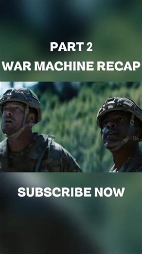 WAR MACHINE RECAP 2 #shorts #shortvideo #film #part