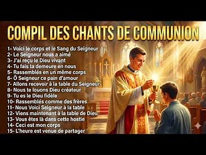 Compil des chants de Communion