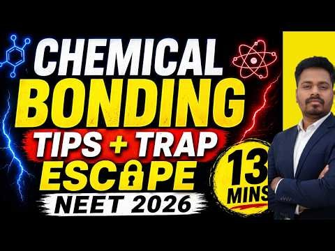Chemical Bonding in 13 Minutes 🔥 | Full Revision + Top Traps | NEET 2026 Uzi | Tamil