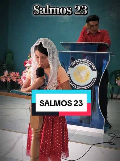 Salmos 23 - Iglesia La Voz del Espíritu Santo | Las Guarumas, Chapeltique