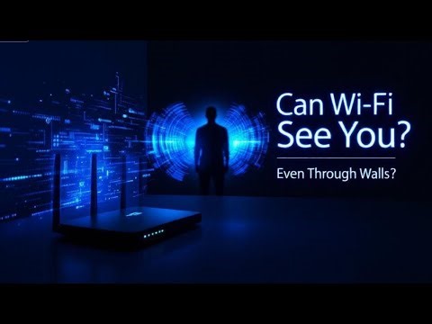 Is Your Router Watching You? The Truth About Wi-Fi Sensing