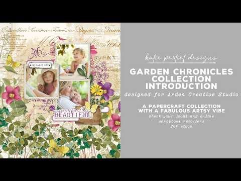 Garden Chronicles Collection Walk Thru