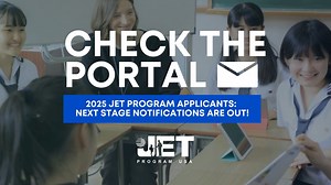 5K views · 31 reactions | 2025 JET Applicants: Notifications regarding the next stage of the 2025 Program have been sent out! Please check your JET Portal Inbox.  A sincere thank you to all applicants for their hard work, and congratulations to those who have made it to the interview stage! | Official JET Program USA | Facebook