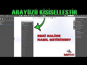 SolidWorks | Arayüz Kişiselleştime (Command Manager)