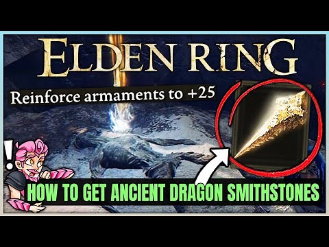 Elden Ring - All Ancient Dragon Smithing Stone Location Guide - Easy Fast +25 Upgrade Weapons!