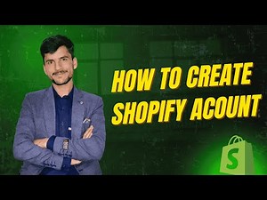 How to Create a Shopify Account: A Step-by-Step Guide for Beginners