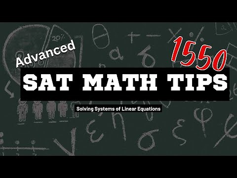Advanced SAT Math: Solving Systems of Linear Equations