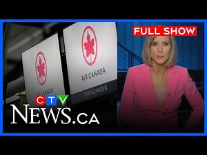 Air Canada flight attendants 'mobilizing' Monday | CTV National News for Sunday, Aug. 10, 2025