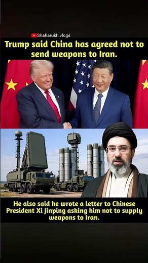 Trump said China has agreed not to send weapons to Iran #video #news #motivation #music #shorts