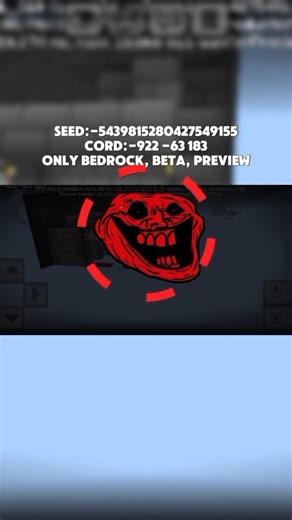 One of the corrupted seed in Minecraft