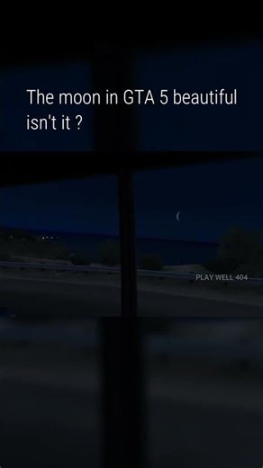 The moon in GTA V beautiful isn't it ?