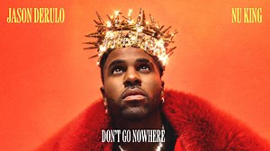 34K views · 973 reactions | Jason Derulo - Don't Go Nowhere (Official Audio) | Jason Derulo | Facebook