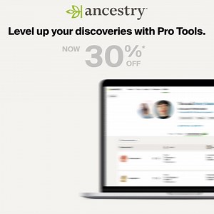 Save 30% on your first month of Pro Tools and level-up your discoveries. | Ancestry