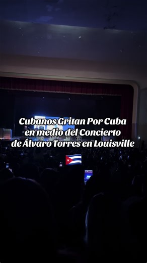 Cubans Cry Out for Cuba During Álvaro Torres Concert in Louisville