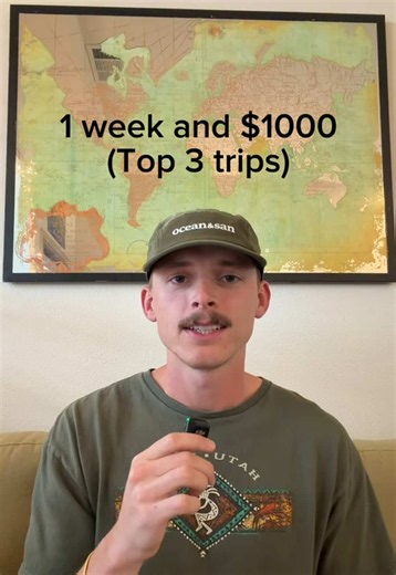 Top 3 one-week trips for $1000