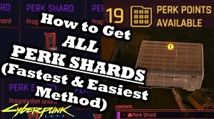 Cyberpunk 2077 How To Get ALL Perk Shards | 18  Perk Points (All Locations) | Fastest & Easiest Way