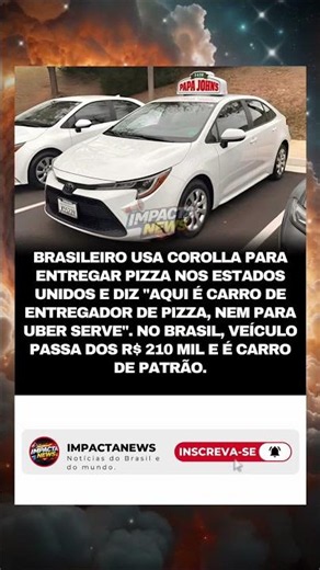 Brasileiro se surpreende ao ver Corolla usado para entregar pizza