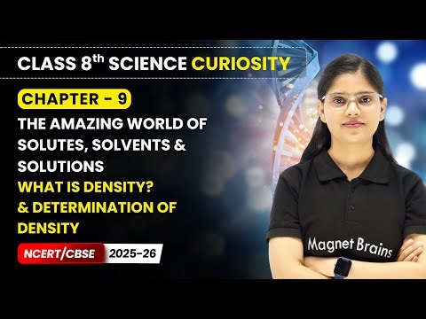 What is Density? & Determination of density | Class 8 Science | Ch 9 | CBSE 2025-26