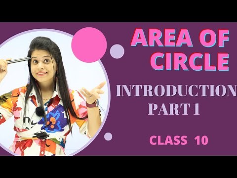 Area Of Circles | Introduction | Chapter 12 | Class 10 Maths | NCERT