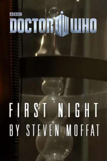 Doctor Who - Night and the Doctor: First Night - Movie