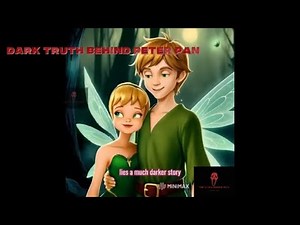 Dark Truth Behind Peter Pan